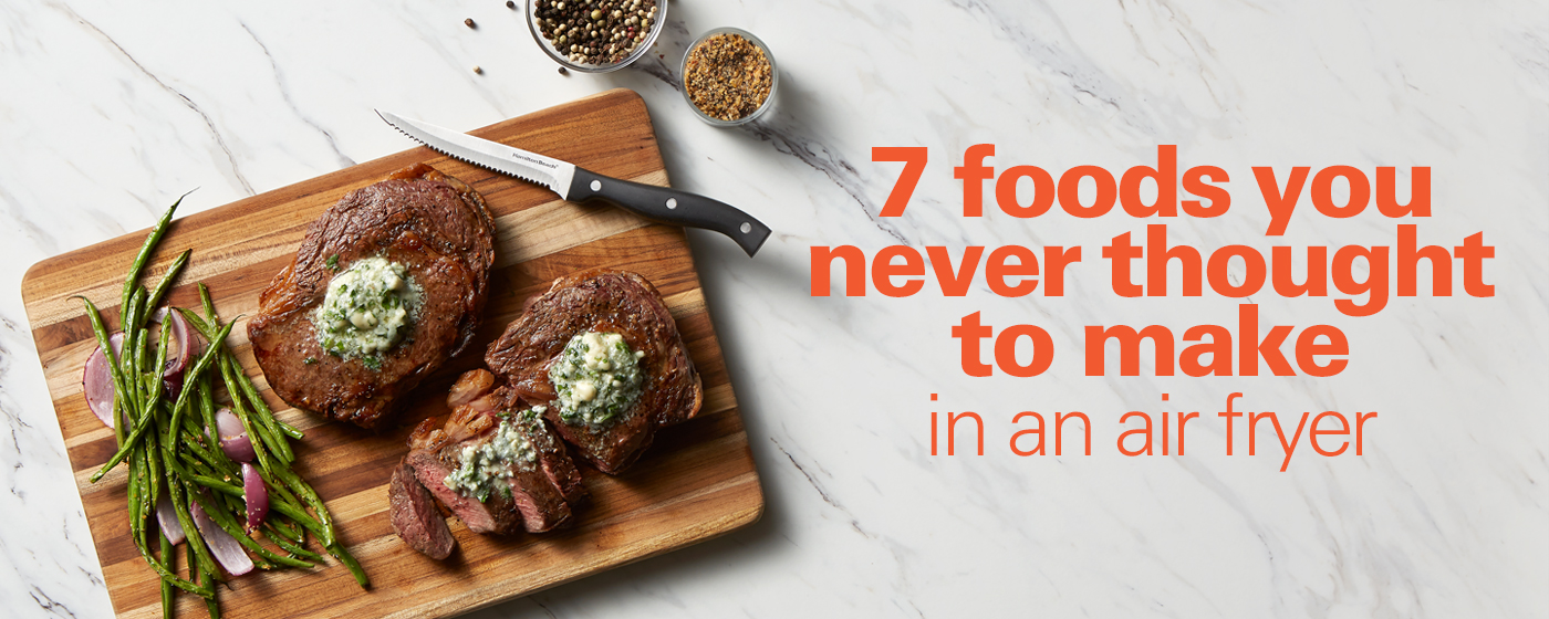 7 Foods You Never Thought To Make In An Air Fryer