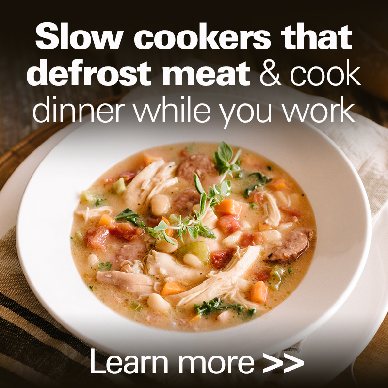 Slow cookers that defrost meat & cook dinner while you work