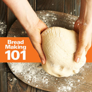 Bread Making 101