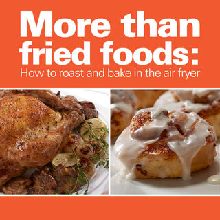 More than fried foods:  How to roast and bake in the air fryer